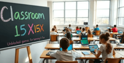 How Classroom 15x Is Transforming the Modern Learning Experience